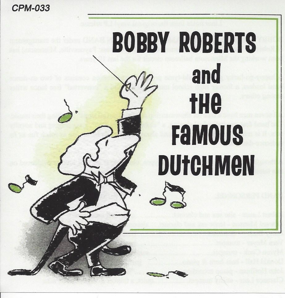 Bobby Roberts & His Famous Dutchmen Band - CPM-033